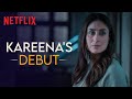 Kareena Kapoor Khan S FIRST EVER Scene On Netflix Jaane Jaan
