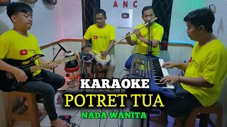 Download lagu POTRET TUA KARAOKE NADA WANITA EVIE TAMALA mp3