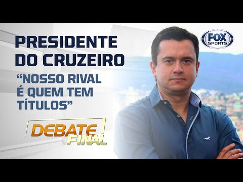 NOVO PRESIDENTE DO CRUZEIRO PROVOCA ATLÉTICO-MG