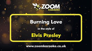 Elvis Presley - Burning Love (Karaoke Version) with Lyrics On Screen