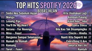 Download lagu TOP HITS SPOTIFY 2026 | PLAYLIST LAGU VIRAL TERBAIK TRENDING, LAGU GALAU TERBARU mp3