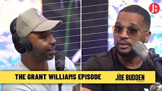 The Joe Budden Podcast - The Grant Williams Episode