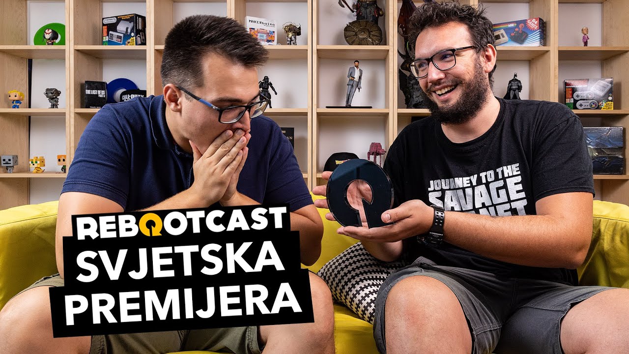 Svjetska premijera | Ep. 138 | Rebootcast