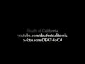 DEATH OF CALIFORNIA COMING SOON