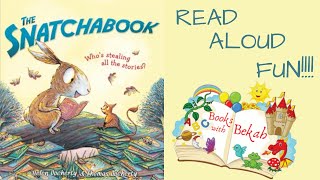The Snatchabook - Read Aloud Fun!