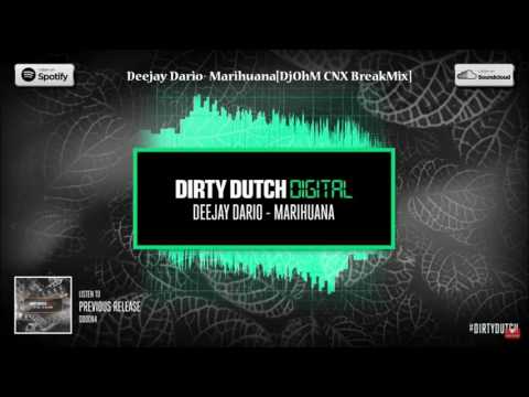 Deejay Dario- Marihuana[DjOhM CNX BreakMix]