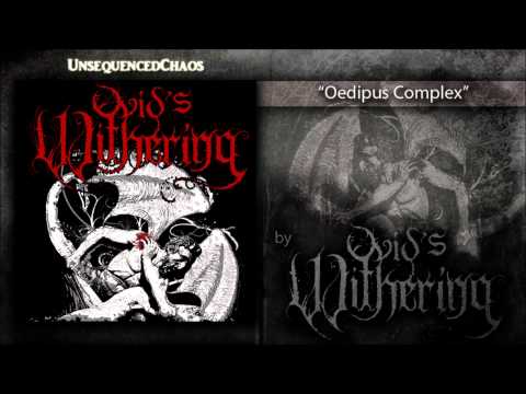 OVID'S WITHERING - "Oedipus Complex" (2012)