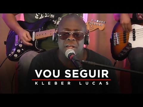 Vou Seguir Com Fé | Kleber Lucas | AO VIVO