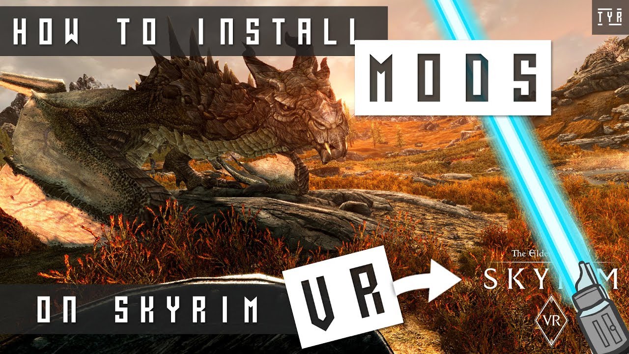 HOW TO Install MODS in SKYRIM VR - EASY GUIDE - NEXUS MOD MANAGER - YouTube