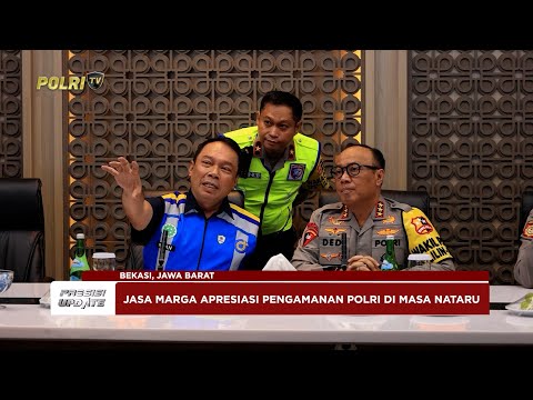 PRESISI UPDATE:JASA MARGA APRESIASI PENGAMANAN POLRI DI MASA NATARU 02/01/26 (20.30)