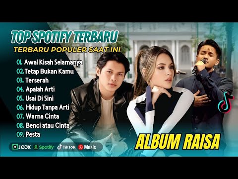 Raisa, Barsena Bestandhi - AWAL KISAH SELAMANYA | TETAP BUKAN KAMU || LAGU POP TERPOPULER 2025