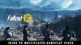 Fallout 76 – You Will Emerge! Introduction to Multiplayer Gameplay Video