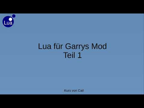 Lua für Garrysmod | Grundlagen Teil 1 - 5
