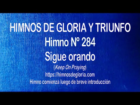 Sigue Orando - Himnos de Gloria y Triunfo