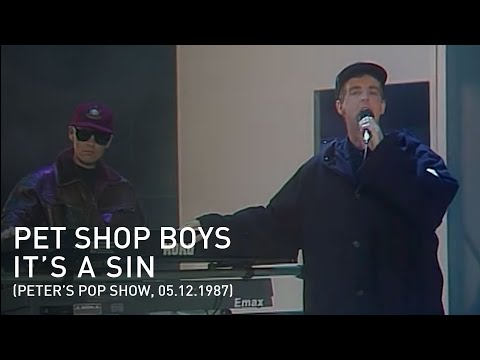 Pet Shop Boys - It's A Sin (Peters Pop-Show, 05.12.1987)