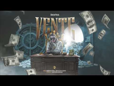 VENTE - BaronyReal ( prod. abraham Wayne x Mateo on the beats )