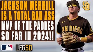 PADRES JACKSON MERRILL IS THE REAL DEAL! MVP OF THE TEAM SO FAR IN 2024! #LFGSD