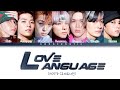 GHOST9 (고스트나인) - 'Love Language' Lyrics (color coded han/rom/eng/가사)