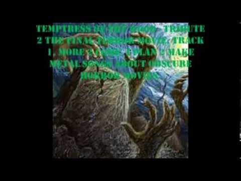 horror metal song  - temptress of the woods