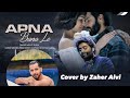 “Apna bana le priya” cover by Zaher Alvi #viral #zaher_alvi #apnabanale #arjitsingh #song #cover