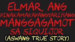 Download lagu ELMAR, ANG PINAKAMAKAPANGYARIHANG MANGGAGAMOT SA SIQUIJOR (Aswang True Story) mp3
