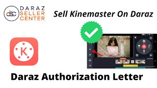 Sell Kinemaster On Daraz | Daraz Digital Store Authorization Letter | Daraz Digital Seller Account