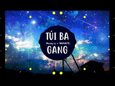 Túi 3 Gang - Phương Ly x Rhymastic (Mạnh LTK Remix) | Nhớ Đeo Tai Nghe