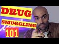 The THREE Most Important Words To Know For Drug Smugglers