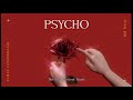 Red Velvet - Psycho (Dylon Maycel Remix)