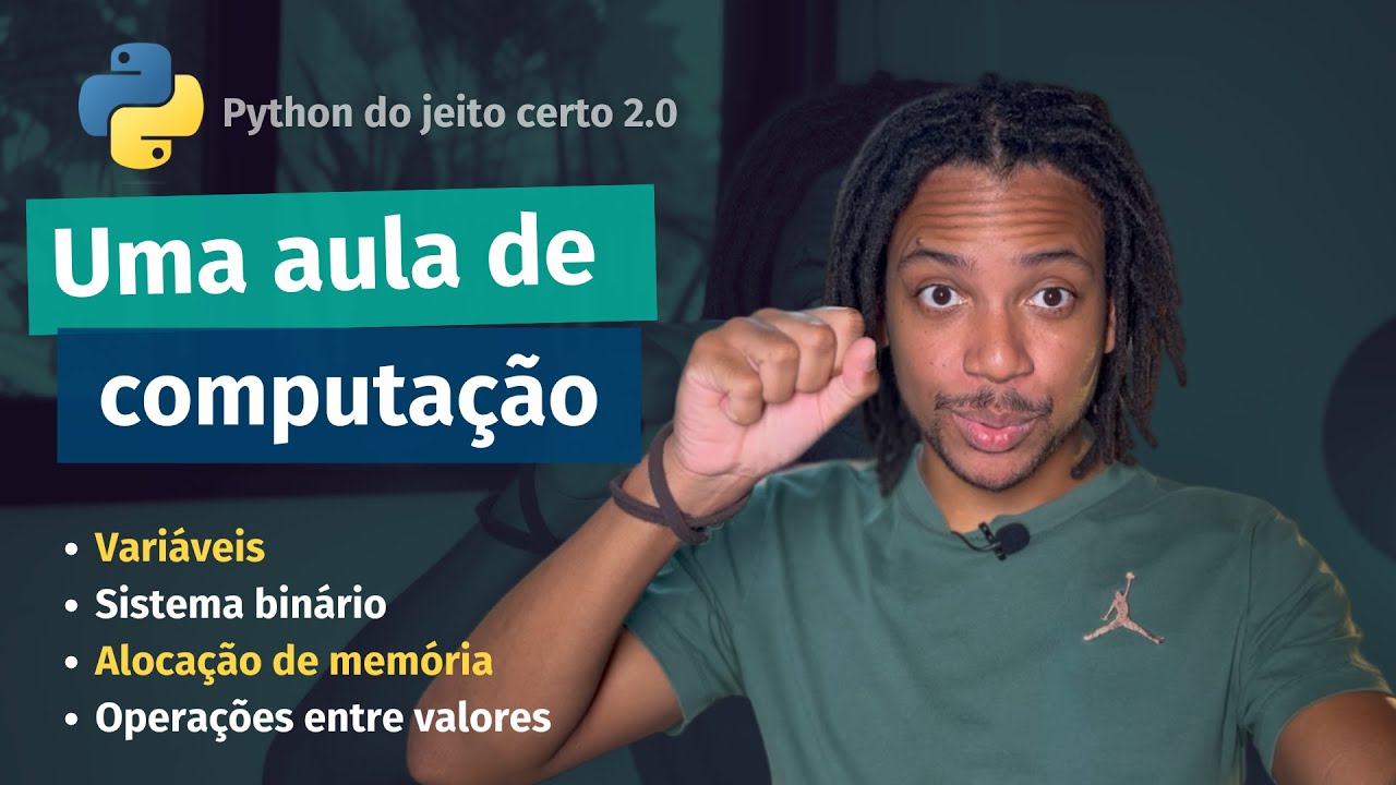 Valores, Memória, Tipos de Dados e Variáveis | Python do Jeito Certo 2.0
