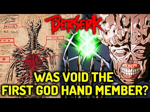 Void Anatomy Explored -  The Leader Of The Godhand And Berserk’s Most Ancient & Terrifying Villain!