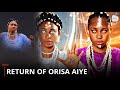 Movie Update The Return Of Orisa Aiye Latest Yoruba Movie 2025 By Yetunde Barnabas Muyiwa Ademola