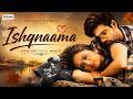 Ishqnaama New Punjabi Movie Full Film Best Punjabi Romantic Movies 2021