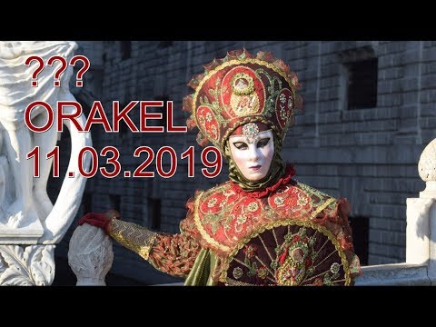 ??? ORAKEL: 11.03.2019