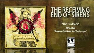 The Receiving End Of Sirens &quot;The Evidence&quot;