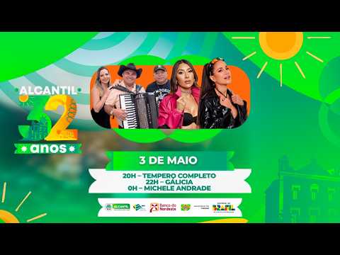 🔴 MICHELE ANDRADE, GALÍCIA e TEMPERO COMPLETO - Emancipação Política de ALCANTIL - 3° DIA