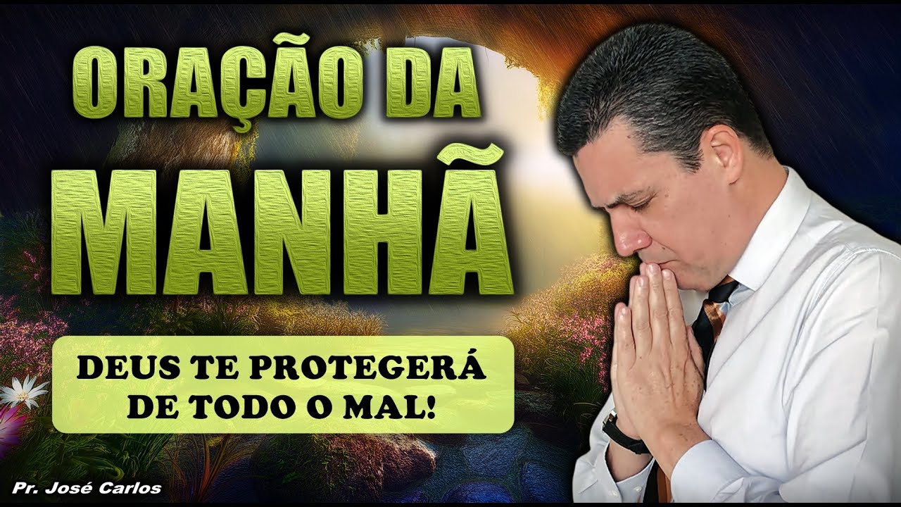 ((🔴)) Oração do dia 28 de Janeiro com o pastor José Carlos - Deus te protegerá de todo o mal!