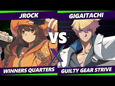 F@X 419 Winners Quarters - Jrock (May) Vs. Gigaitachi (Ky) Guilty Gear Strive
