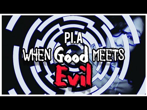 Pi.A - Good meets Evil (Musicvideo)