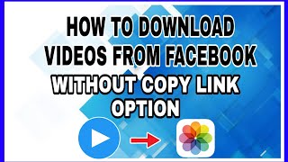 HOW TO DOWNLOAD VIDEO FROM FACEBOOK WITHOUT COPY LINK OPTION|Lumz TV