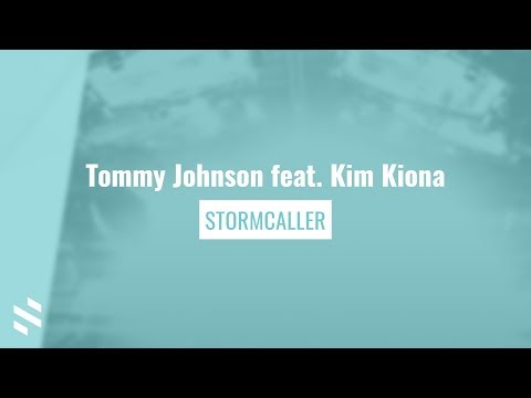 Tommy Johnson feat. Kim Kiona - Stormcaller