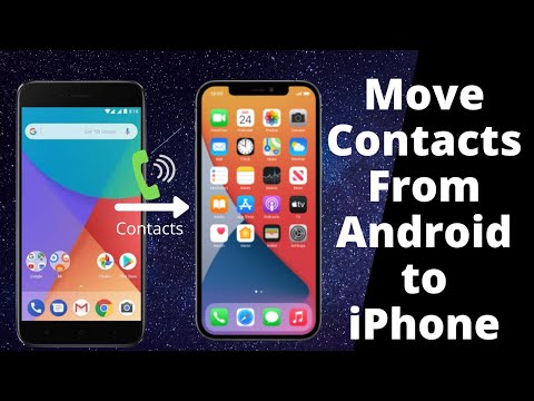 How to Transfer Contacts from Android to iPhone 12...