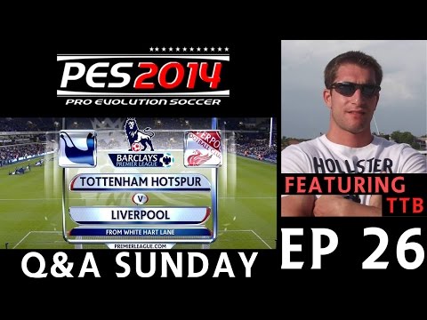 [TTB] PES 2014 - Tottenham Hotspur Vs Liverpool - Q&A Sunday - Ep 26 - Balotelli Debut