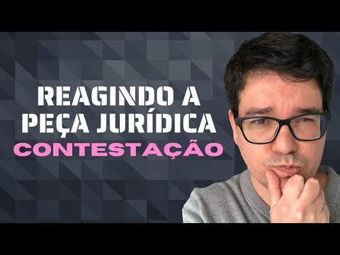 REAGINDO A PEÇA JURÍDICA (CONTESTAÇÃO)
