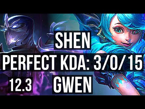 SHEN vs GWEN (TOP) | 3/0/15, Rank 7 Shen | NA Grandmaster | 12.3