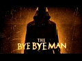THE BYE BYE MAN Trailer 1 DE