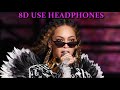 Beyonce My Power 8D Audio