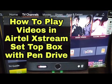 How To Play Videos in Airtel Xstream Set Top Box with Pen Drive | Airtel Xstream Smart Box USB Use