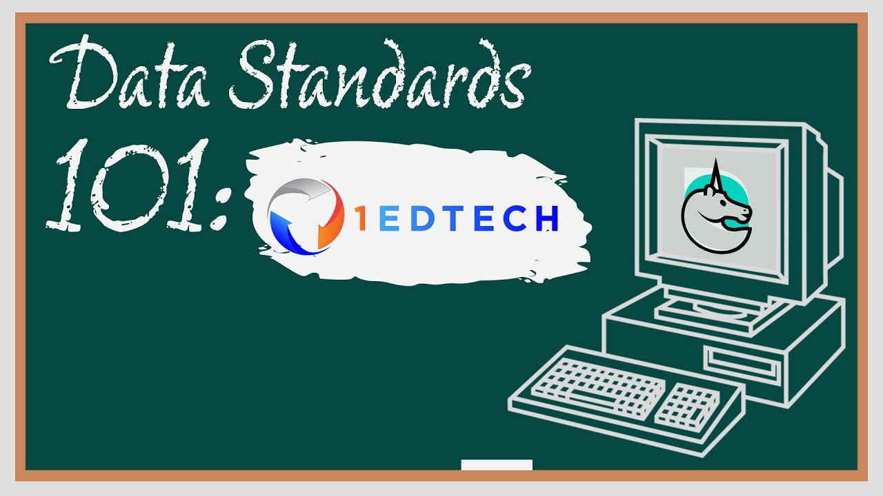 Data Standards 101 Series: 1EdTech