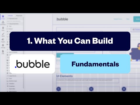 What You Can Build With No Code - Bubble Fundamentals: Lesson 1
